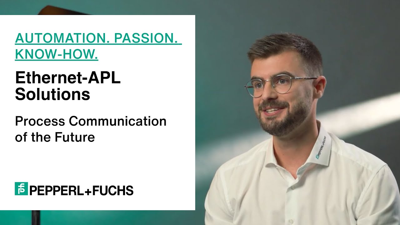 Ethernet-APL Solutions for the Process Communication of the Future—Automation. Passion. Know-how.