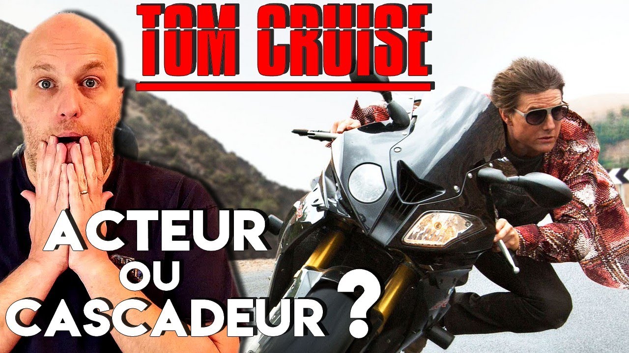TOM CRUISE : Acteur ou cascadeur ?
