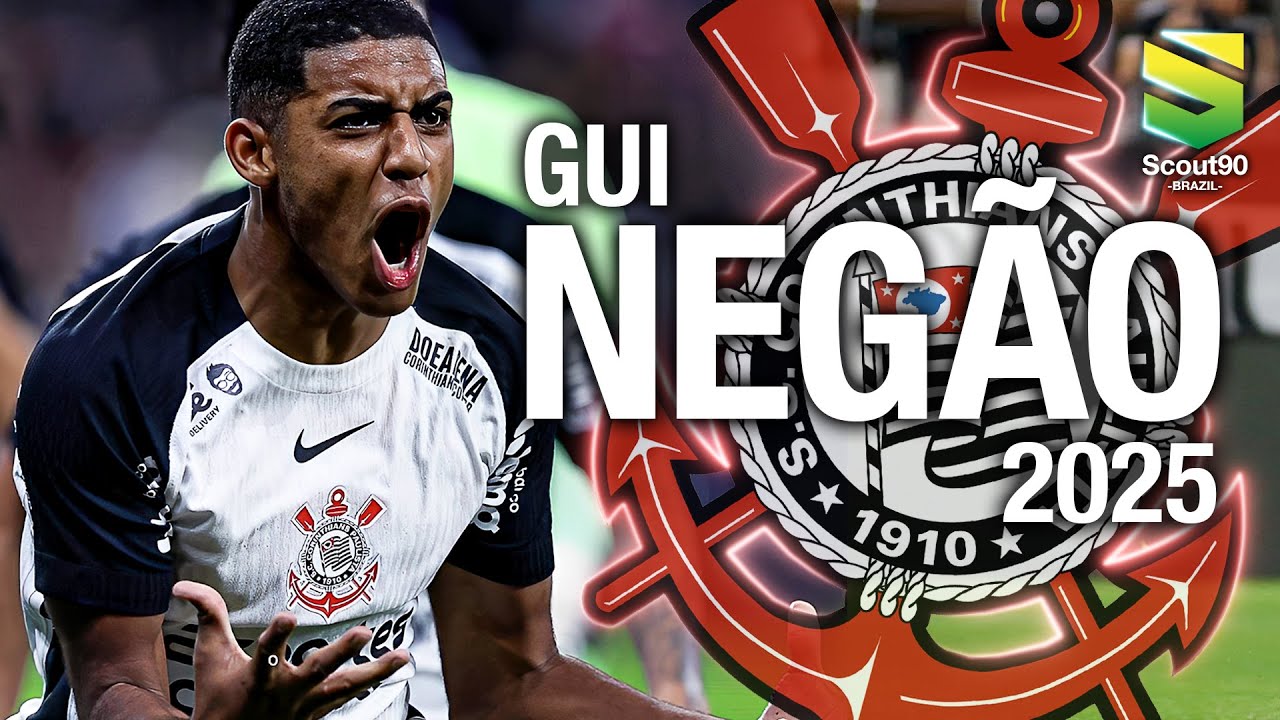 Gui Neg&atilde;o 2025 - Complete Skills, Assists & Goals - Corinthians | HD