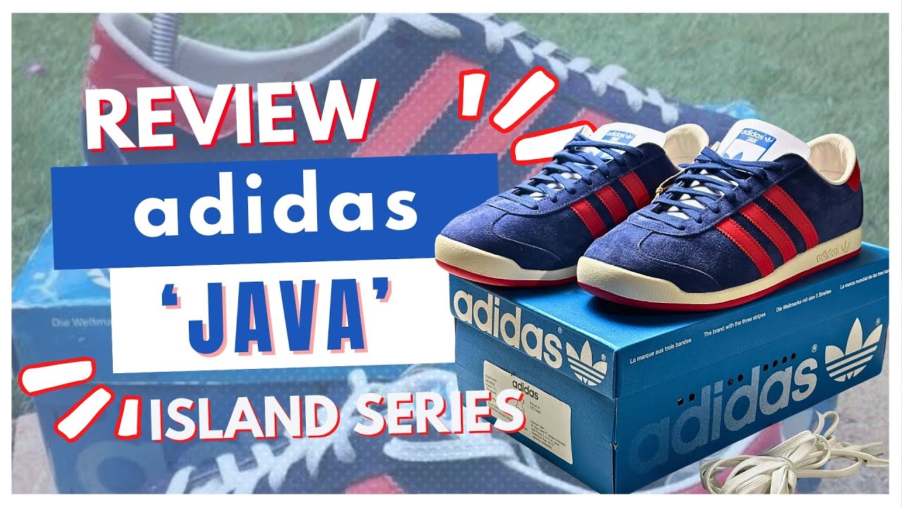 ADIDAS JAVA ISLAND SERIES REVIEW