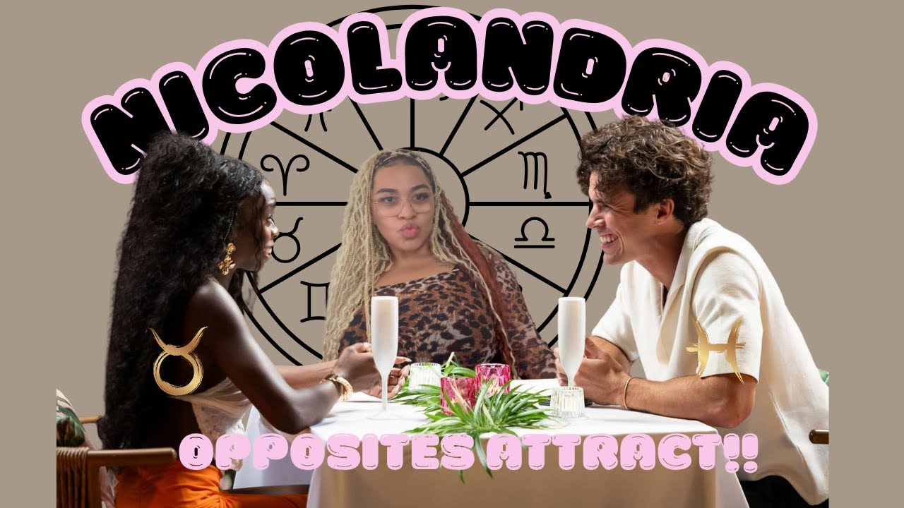 love island nicolandria astrological compatibility!