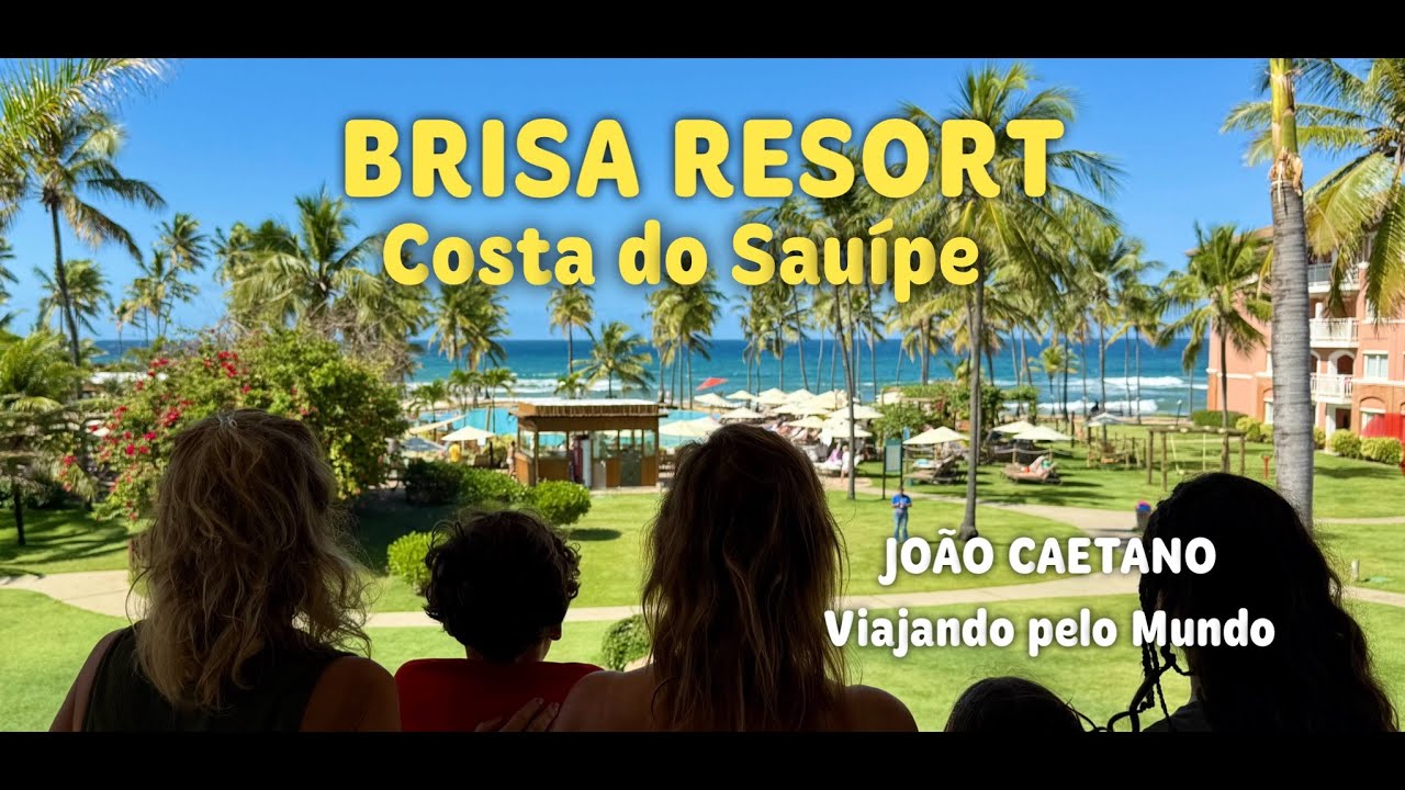 BRISA RESORT - COSTA DO SAU&Iacute;PE Veja se vale pena.