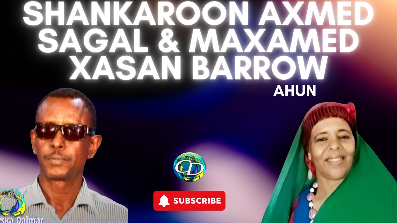 Shankaroon Axmed Sagal & Maxamed Xasan Barrow  | Milgaha Guurka | Miisan