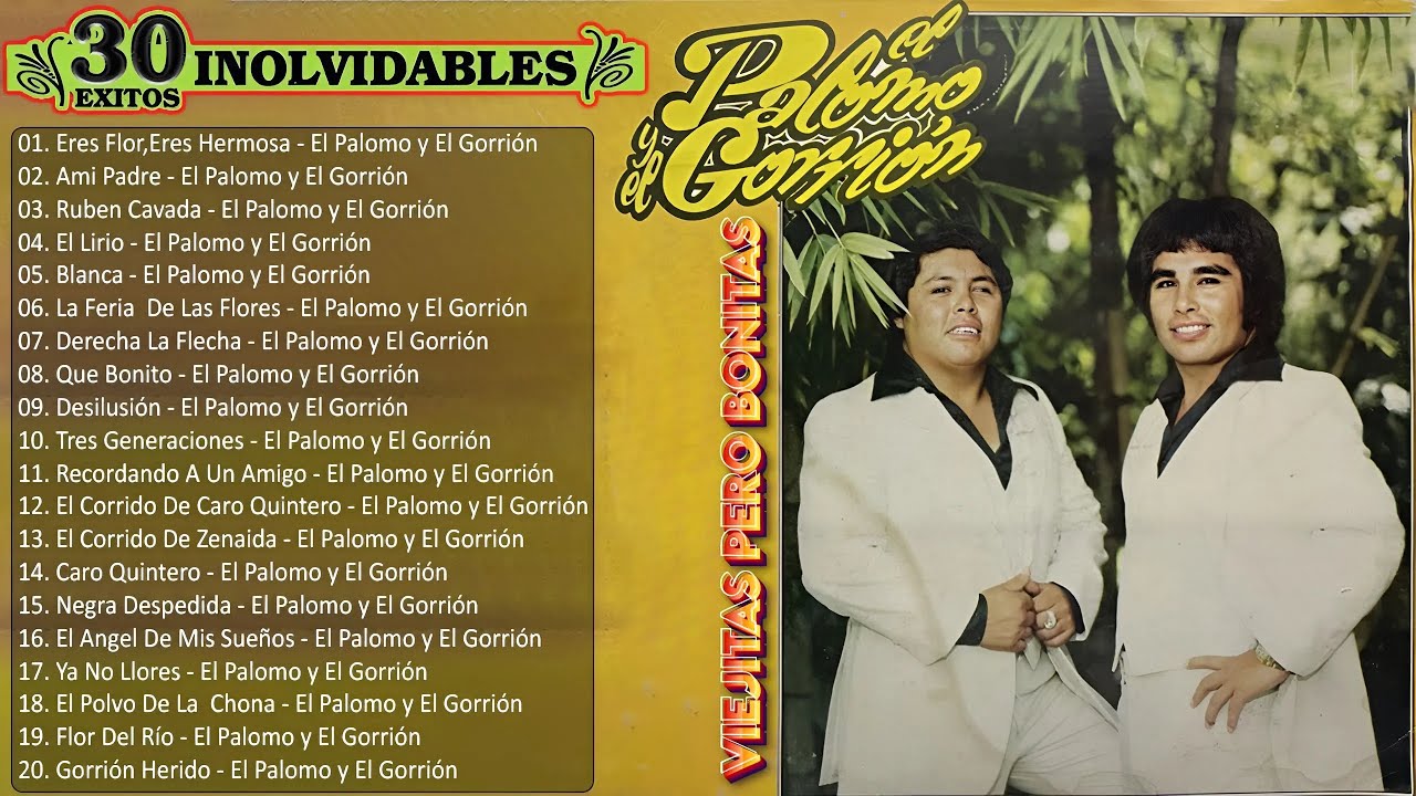 El Palomo y El Gorrión 30 Exitos Rancheras Viejitas Para Pistear🎶🎶 Corridos Inolvidables