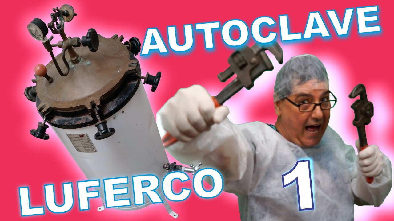 🔥Como consertar Autoclave Vertical Luferco - Reforma geral - Parte 1/3