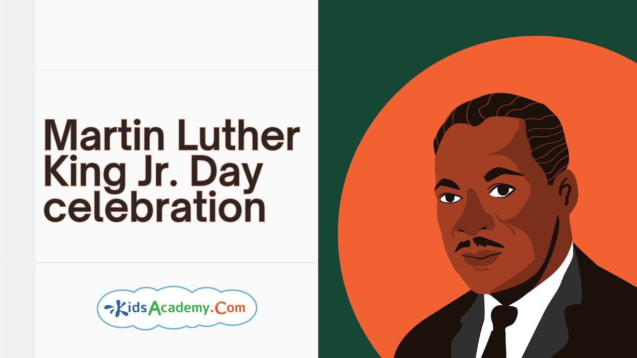 Martin Luther King Jr. Day Celebration for Kids. Kids Academy