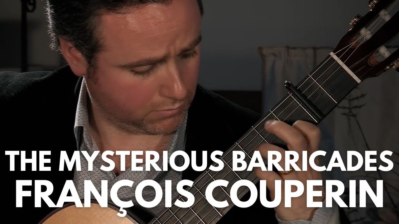 The Mysterious Barricades by François Couperin - Matthew McAllister (Guitar).