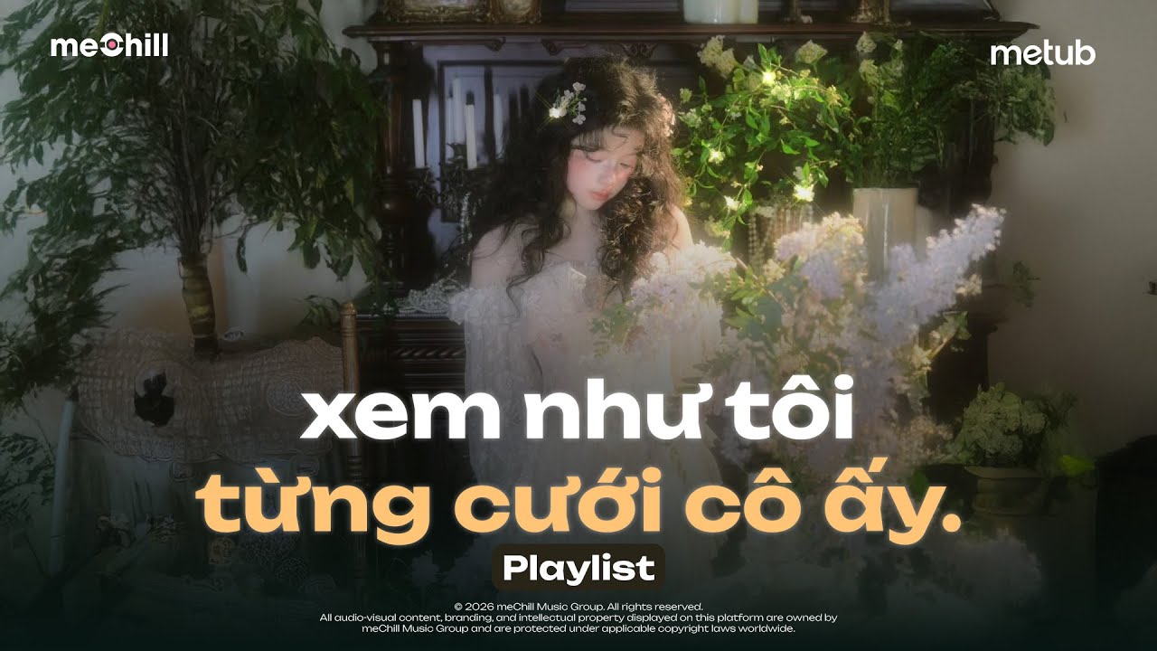 Phòng Em Tôi Đã Từng Nằm - Xem Như Tôi Từng Cưới Được Cô Ấy - BXH Nhạc Trẻ Ballad Việt 2026