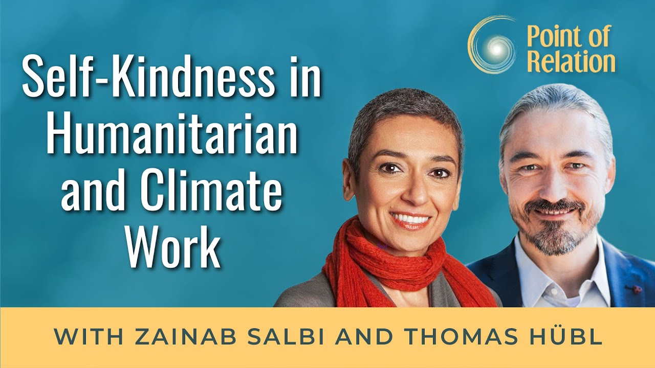 Zainab Salbi  | Self-Kindness in Humanitarian and Climate Work | Point of Relation