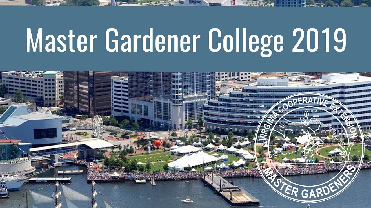 Master Gardener College 2019 Preview