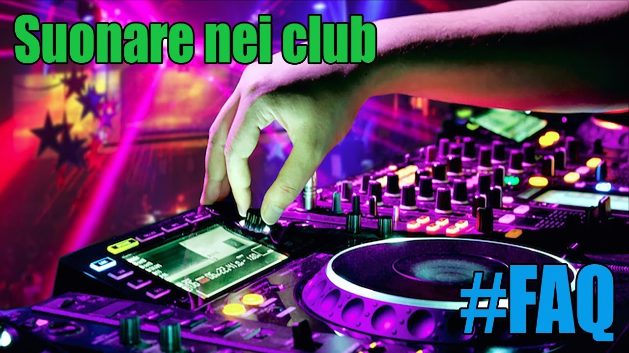 [FAQ] DJ emergenti... come iniziare a suonare nei club?