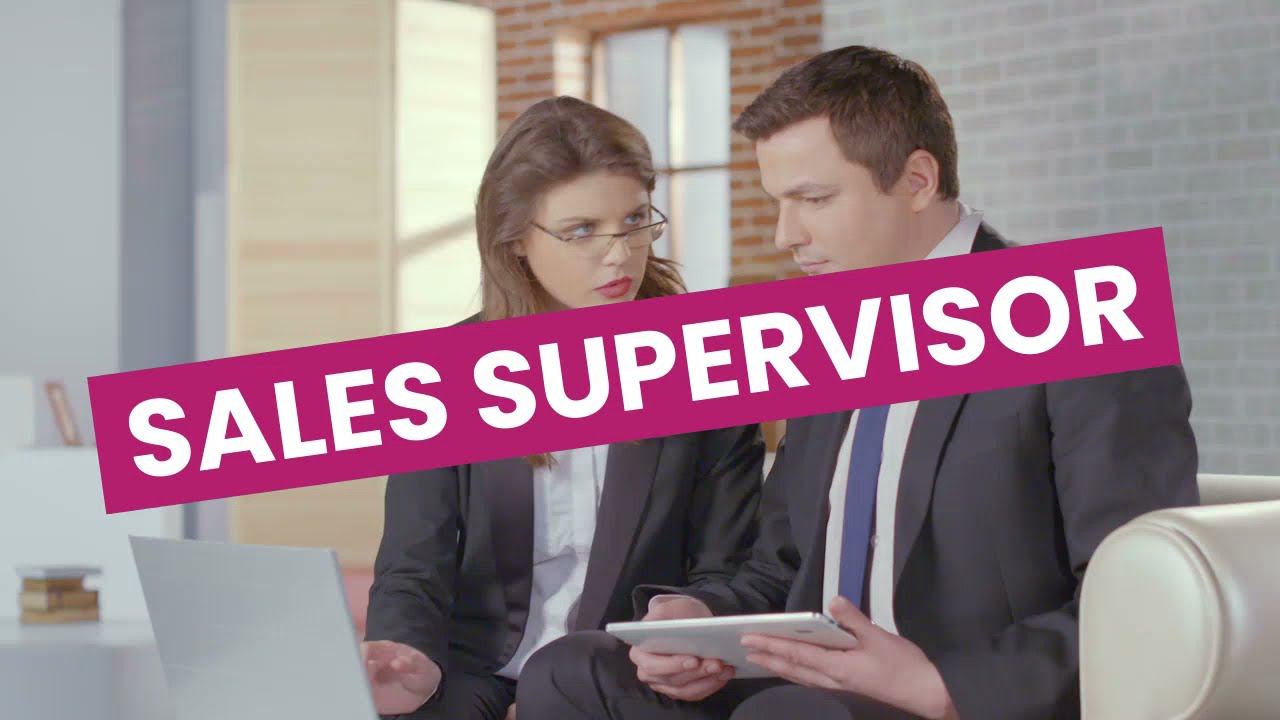 Discover Careers: Sales Supervisor | Sortyourfuture