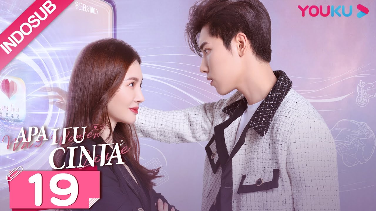 [INDO SUB] Apa Itu Cinta (Why Women Love)  EP19 | Jin Chen, Wang Ziyi | YOUKU