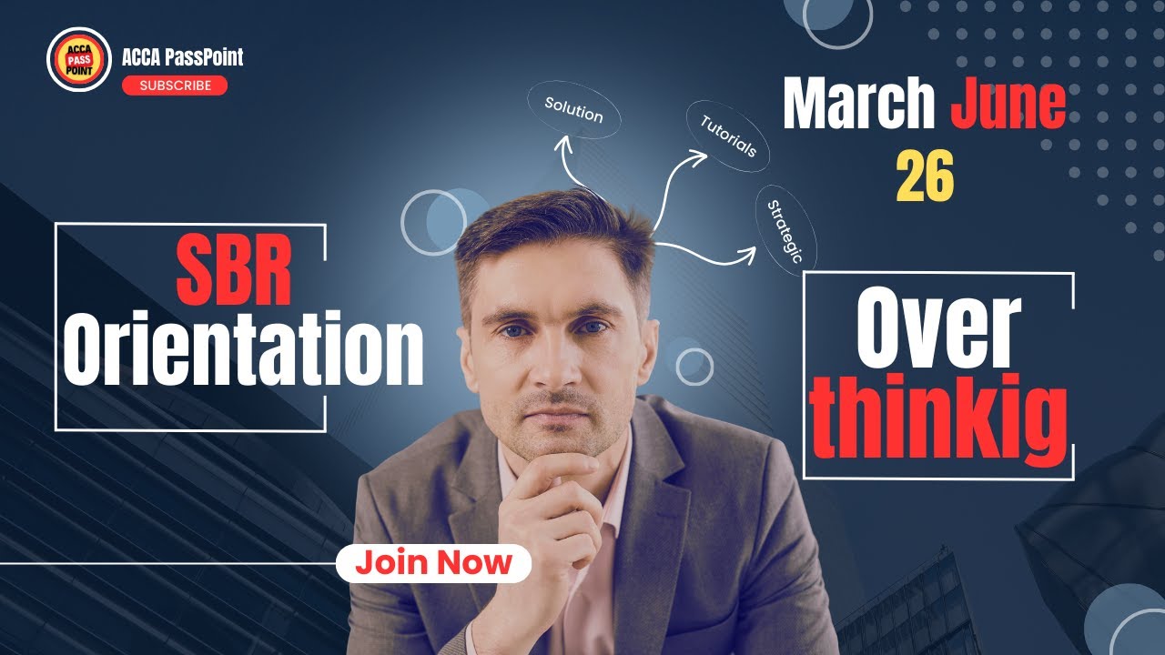 ACCA | Стратегическая бизнес-отчётность | SBR | Ориентация, 26 марта – июнь | Вкус успеха | PassP...