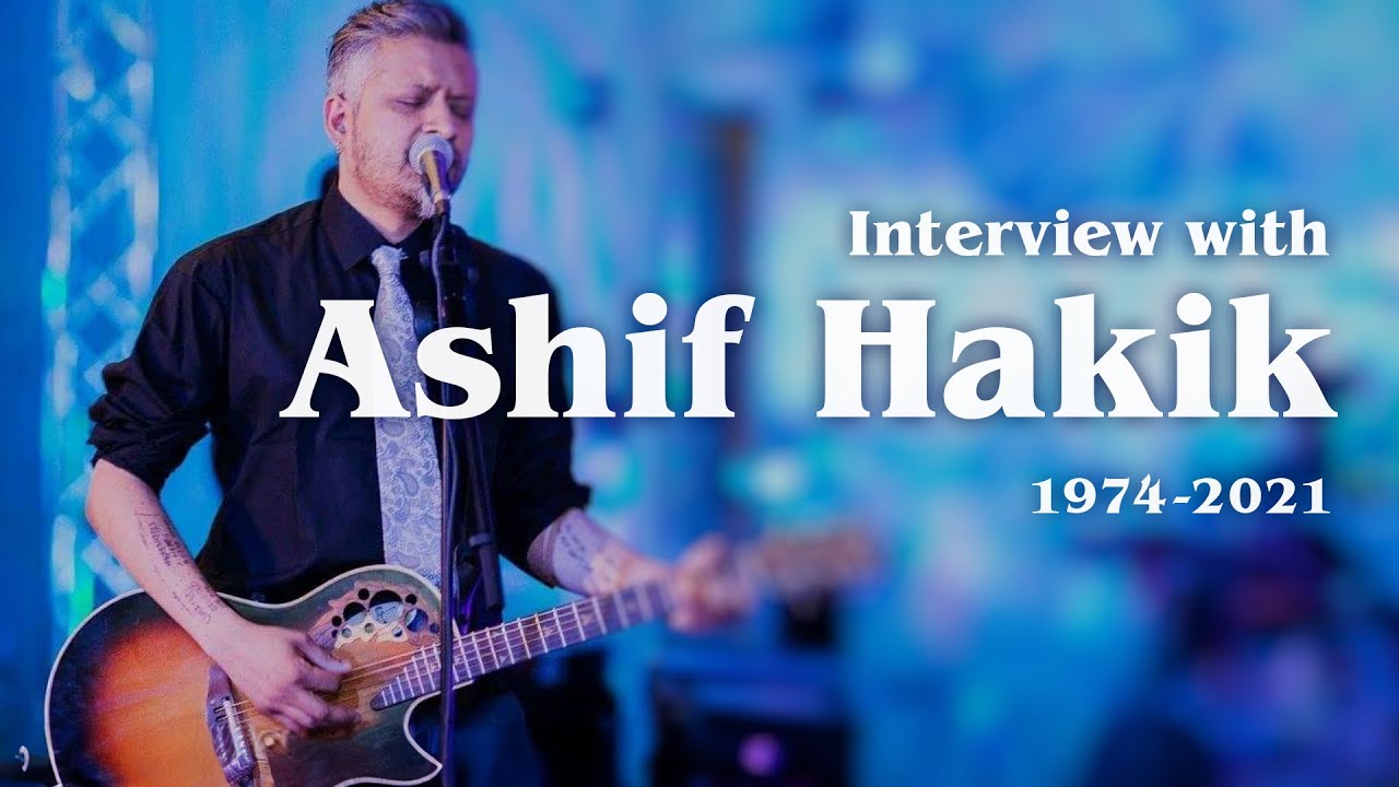 Interview with Ashif Hakik