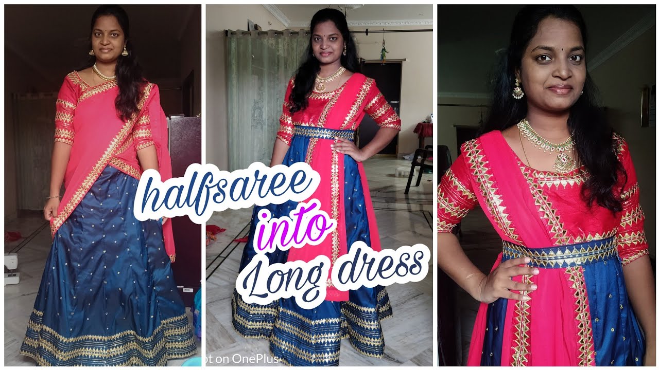 Convert halfsaree into long dress//old lehengas converting ideas😱😱//best ideas for halfsarees