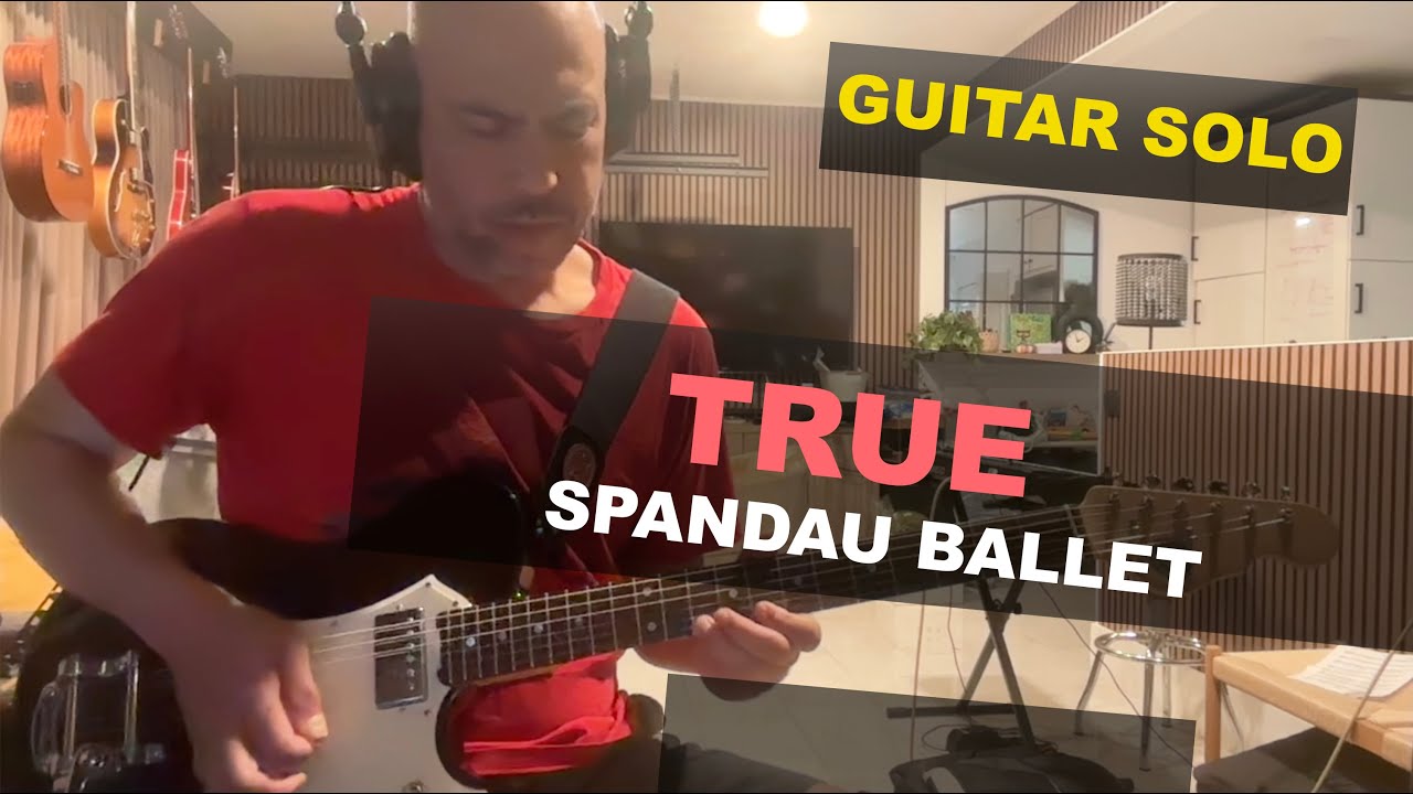 True - Spandau Ballet (Guitar Solo cover) | Veritas Portlander
