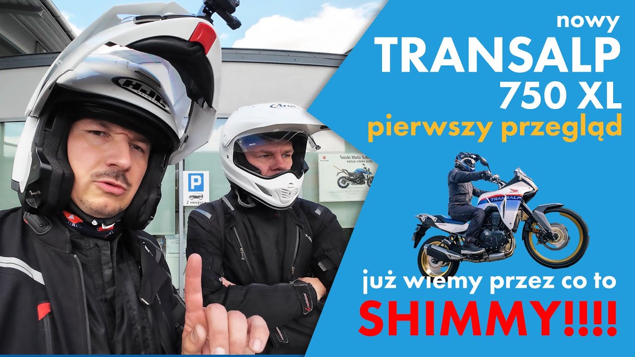 NOWY TRANSALP 750 XL - przegląd i efekt SHIMMY!