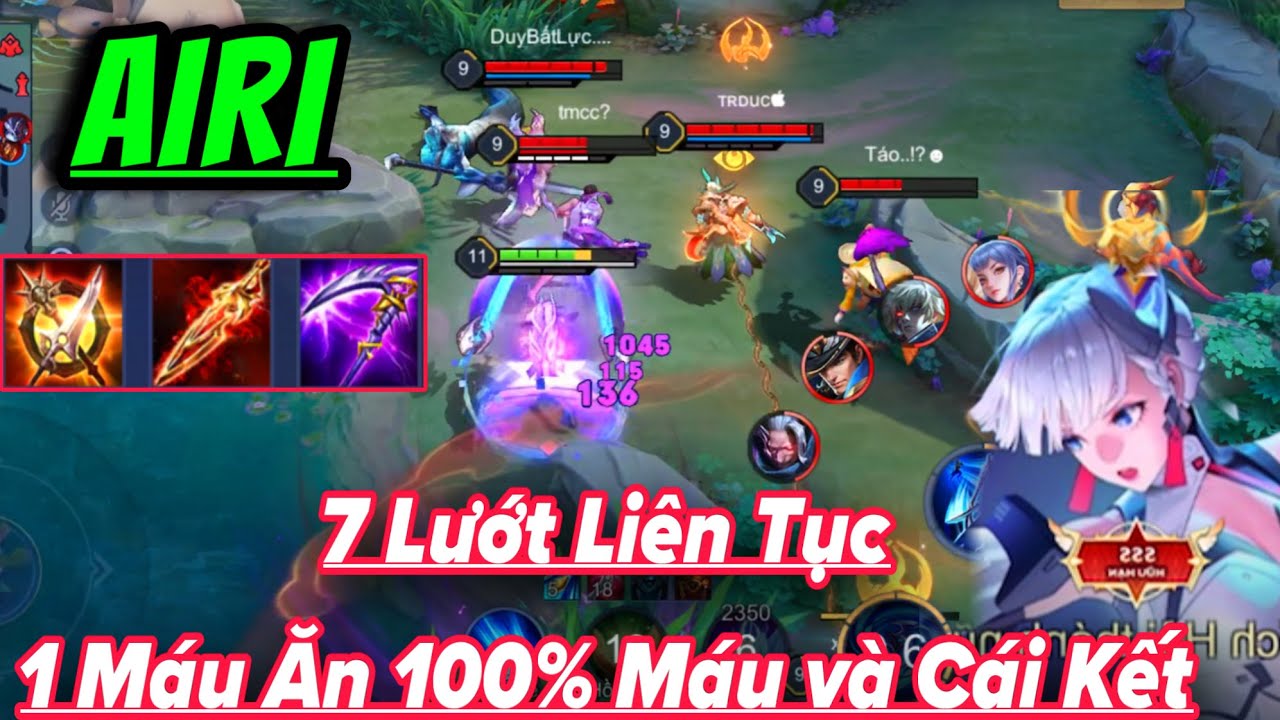 AIRI Liên Quân 7 Lướt Liên Tục 1 Máu Cân 100% Máu Khiến Địch Cay Bất Lực và Cái Kết Khó Tin