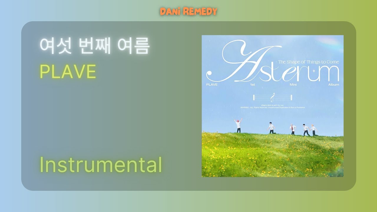 [INSTRUMENTAL] PLAVE - 여섯 번째 여름