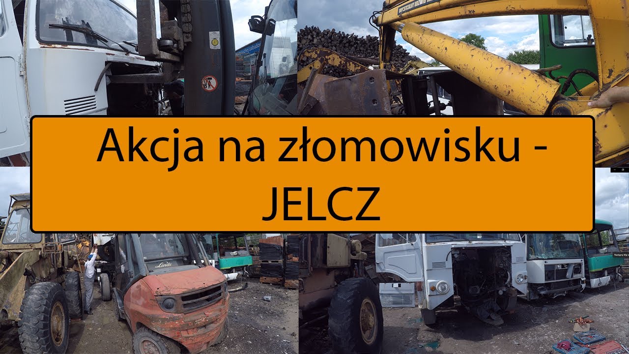 Akcja na złomowisku - JELCZ
