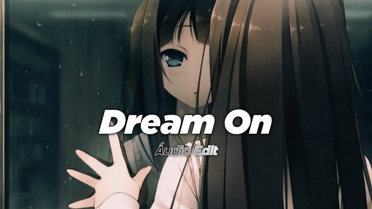 ঔৣ͜͡ 『DREAM ON』- Aerosmith- Áudio Edit#mrtemplario #audioedit