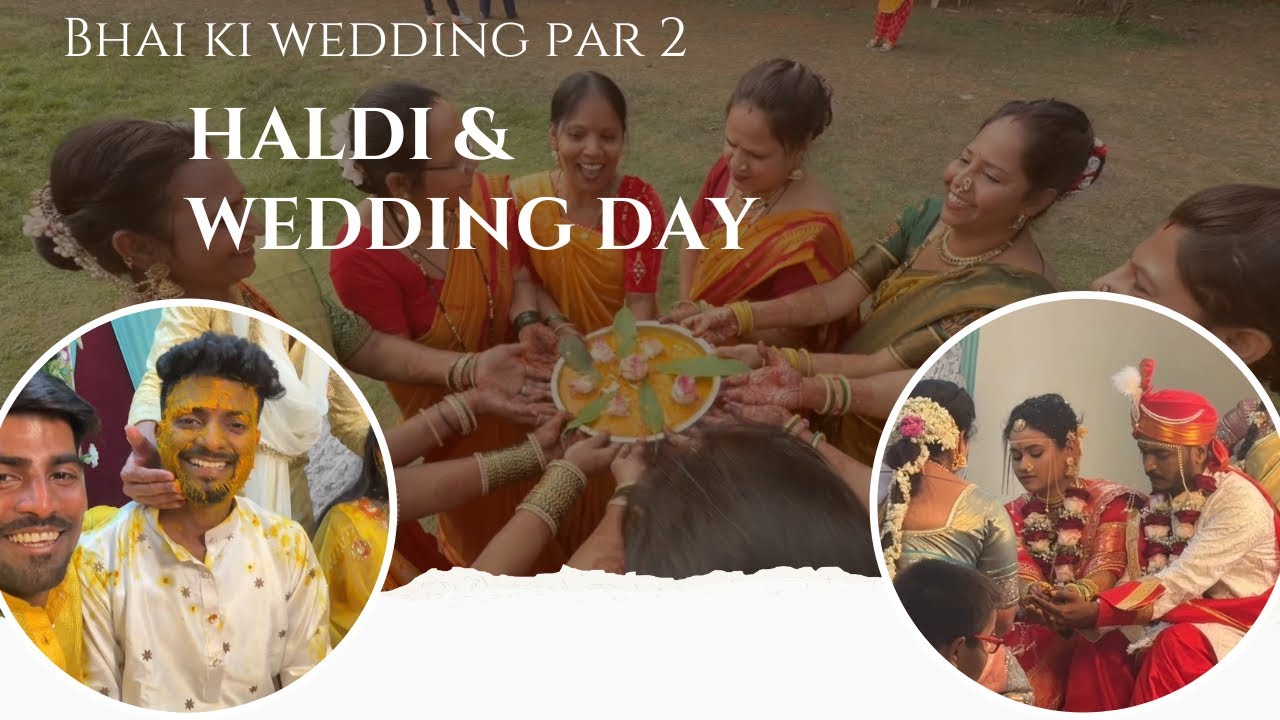 Bhai ki shadi (Maharashtra wedding part 2)