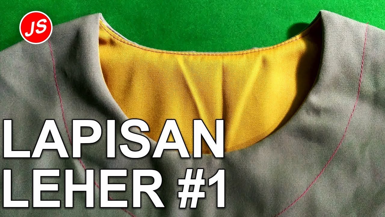 Cara Menjahit Lapisan Leher Baju #1