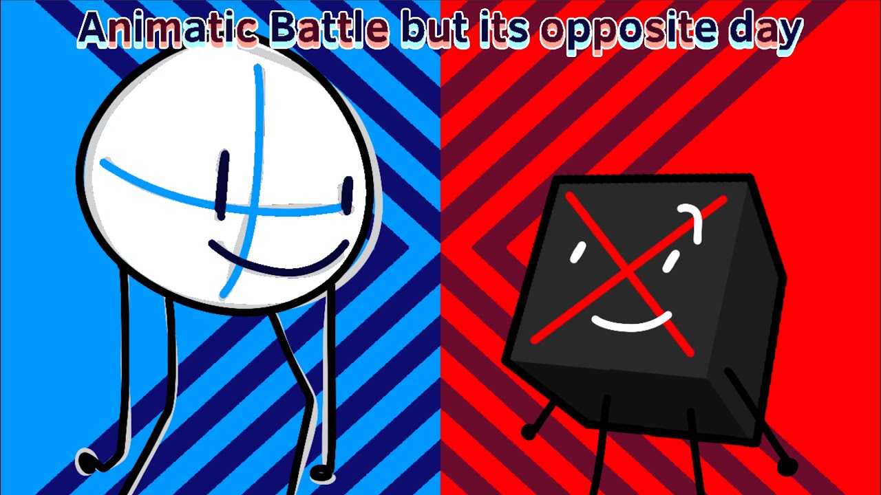 Animatic Battle but its Opposite Day! [Includes intro, teams and names!] (Show by 