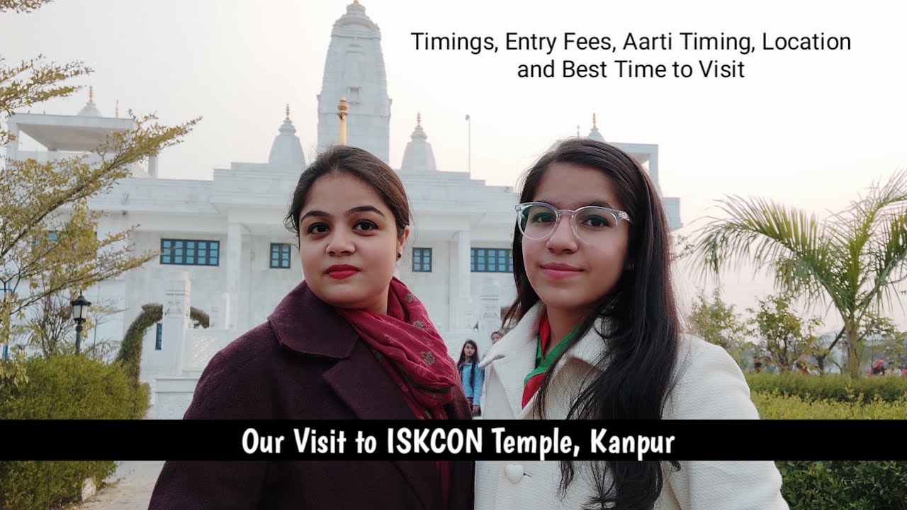 ISKCON TEMPLE || Kanpur || Timings, Entry Fee, Arti Timing, Location || Hindi/English #kanpur #up