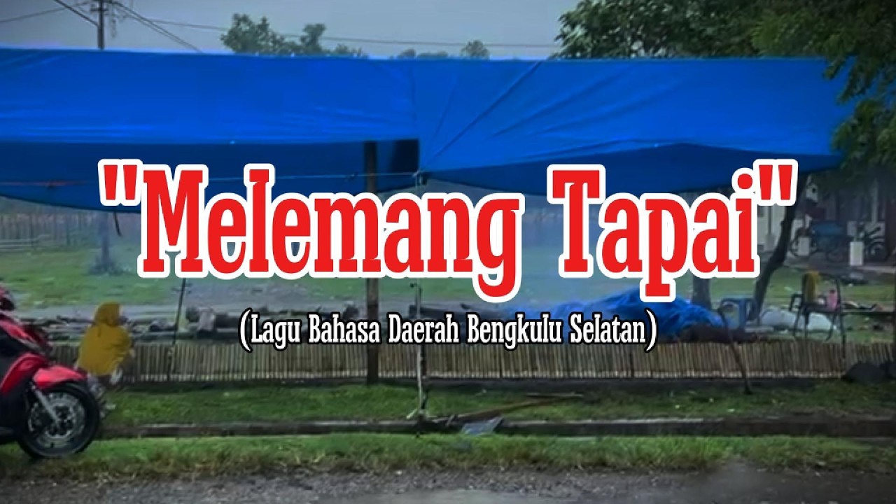 Melemang Tapai | Lagu Bahasa Daerah Bengkulu Selatan