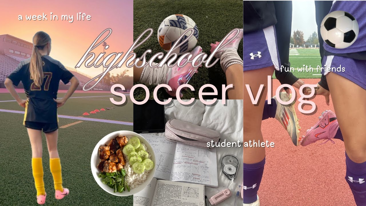 highschool soccer vlog⚽️💌 | soccer practice & games, a week in my life, student athlete diaries