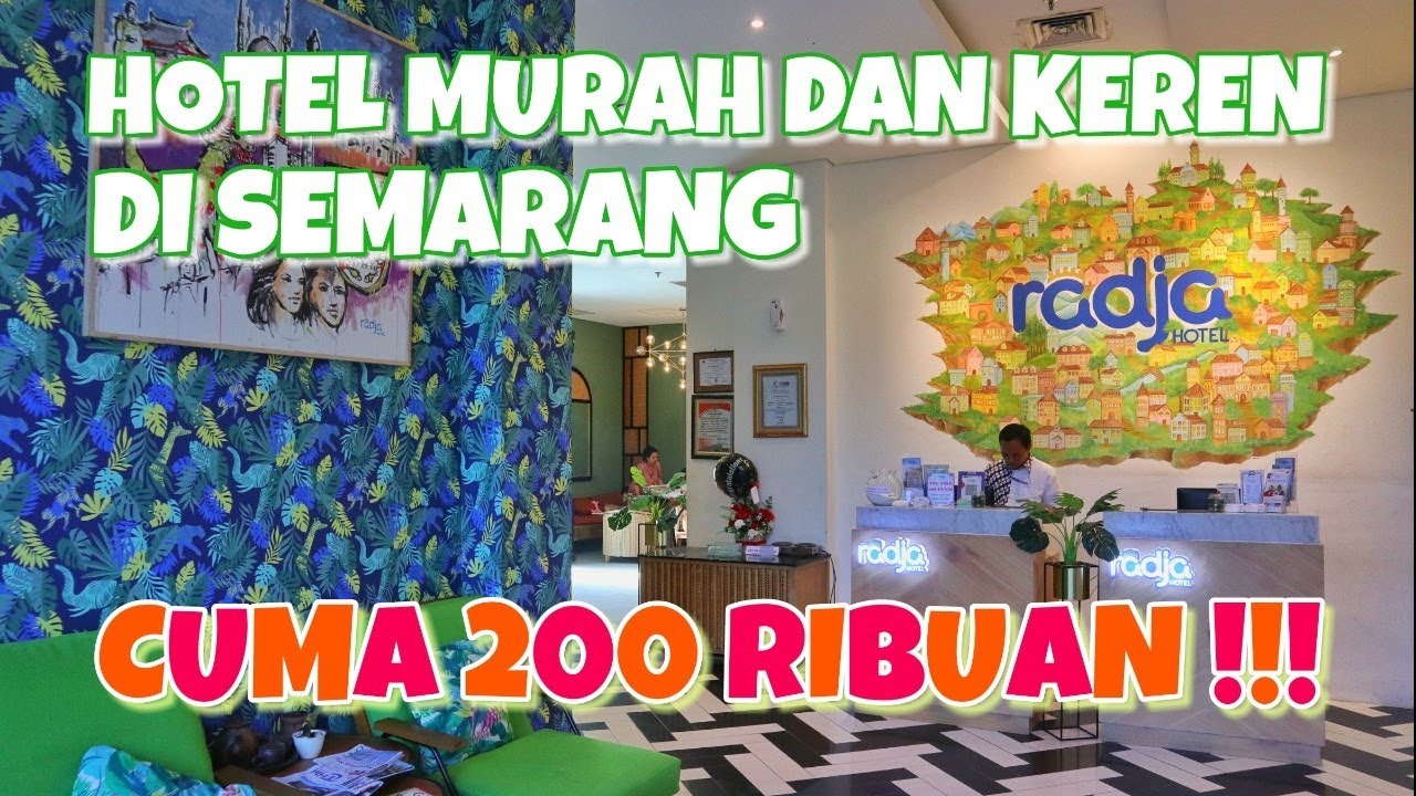 Review Hotel | Radja Art and Boutique Hotel Semarang | Rekomendasi Hotel Budget Murah dan Bagus