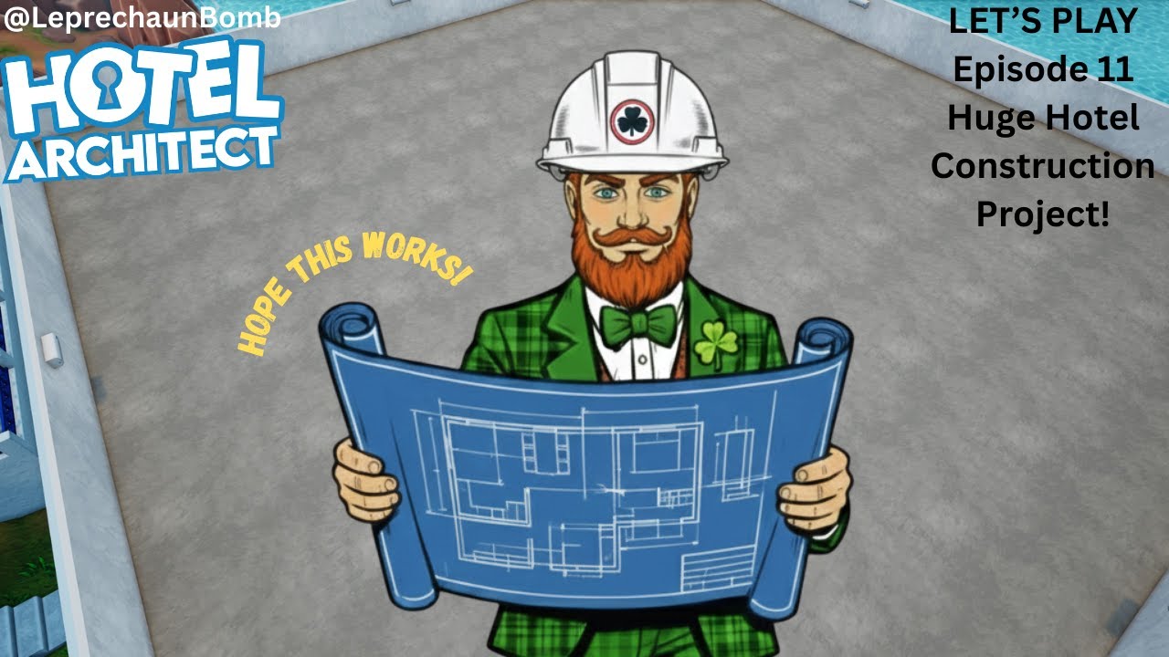 THIS CONSTRUCTION PROJECT COULD MAKE OR BREAK US - Hotel Architect LET'S PLAY Ep. 11
