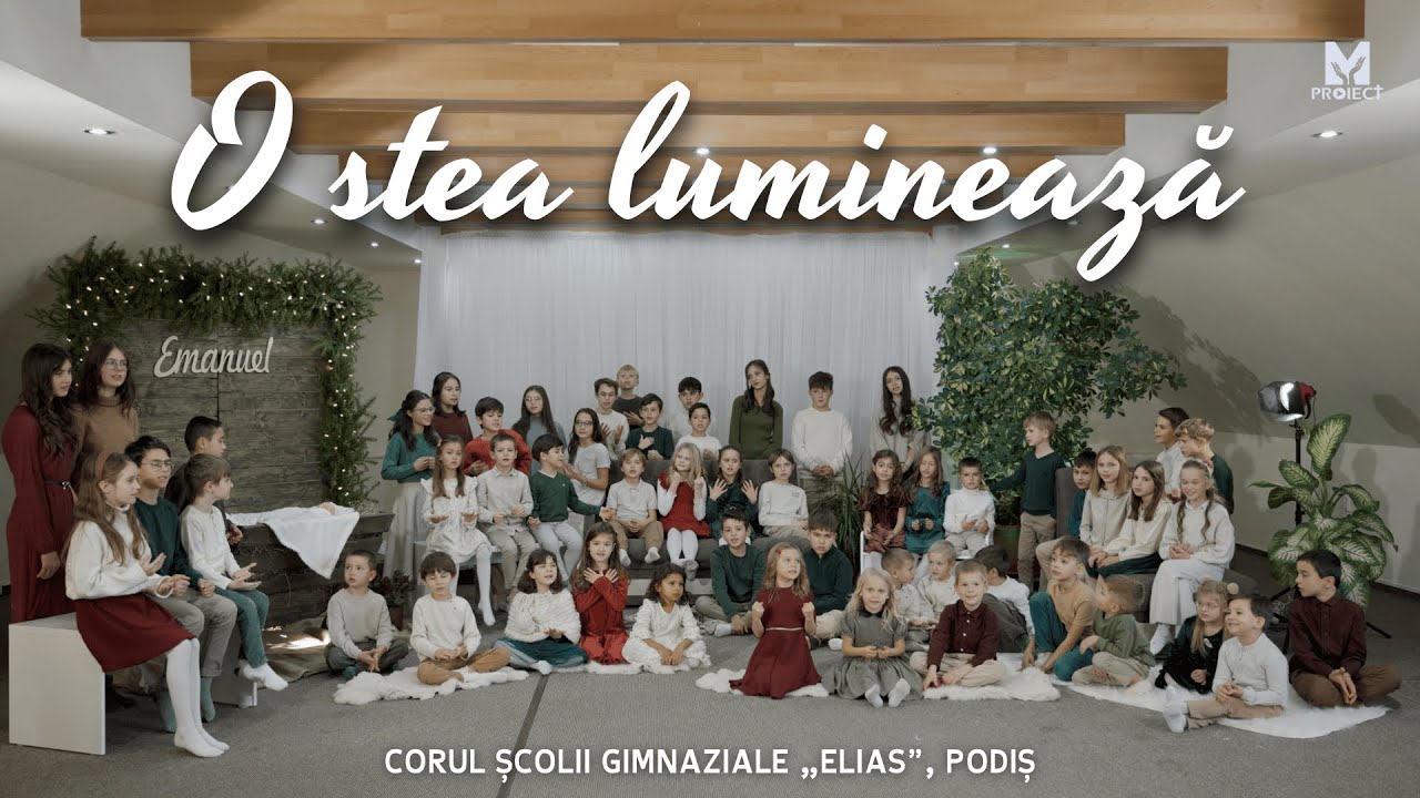 O stea luminează - Corul Școlii Gimnaziale „Elias” - Podiș | Muzica ProiectM 4K