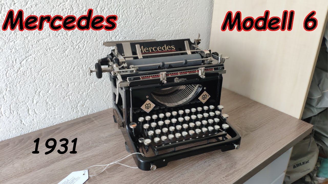 Mercedes Modell  6 1931 typewriter - a very special machine