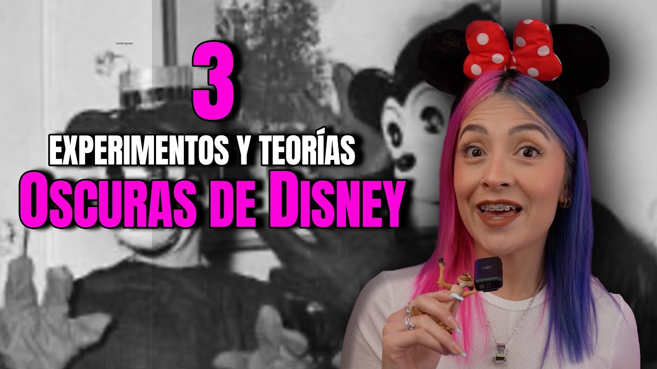 TOP 3. EXPERIMENTOS Y TEORÍAS OSCURAS DE DISNEY