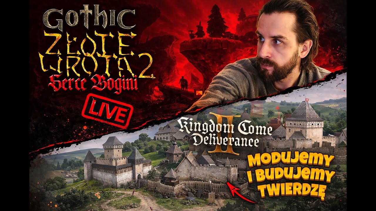 Gothic: ZW 2 #11 oraz KCD2 Modowanie #15 🔴[STREAM]