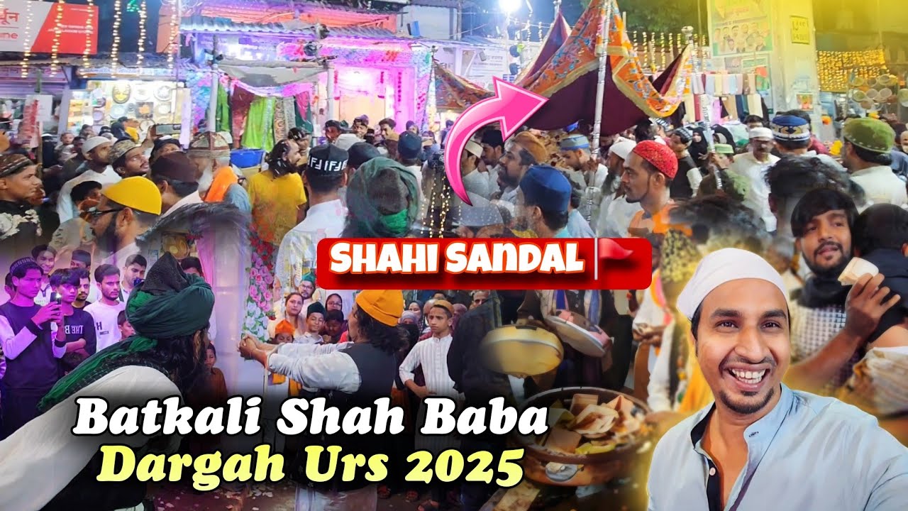 Shahi Sandal 🚩 Batkali Shah Dargah Antop Hill Wadala Mumbai | Urs Mubarak 2025 😍 