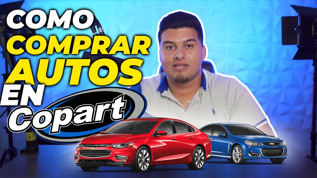 como COMPRAR AUTOS en COPART