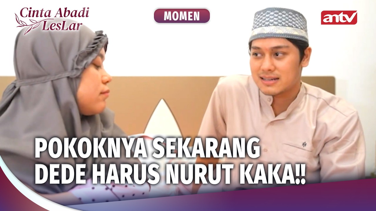 Kaka Mau Ngingetin Dede, Jangan Makan Pedes Mulu! | Momen Haru Cinta Abadi Leslar Eps 21 (2/3)