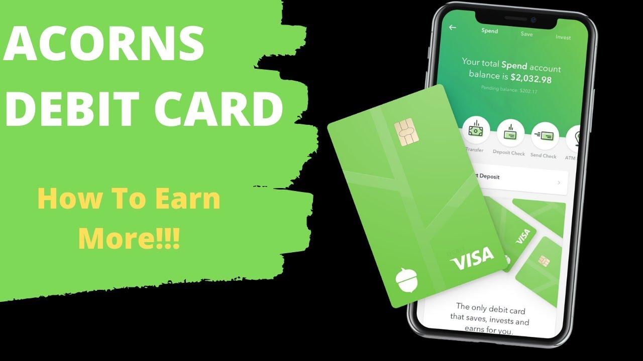 Acorns Debit Card - Earn More Faster