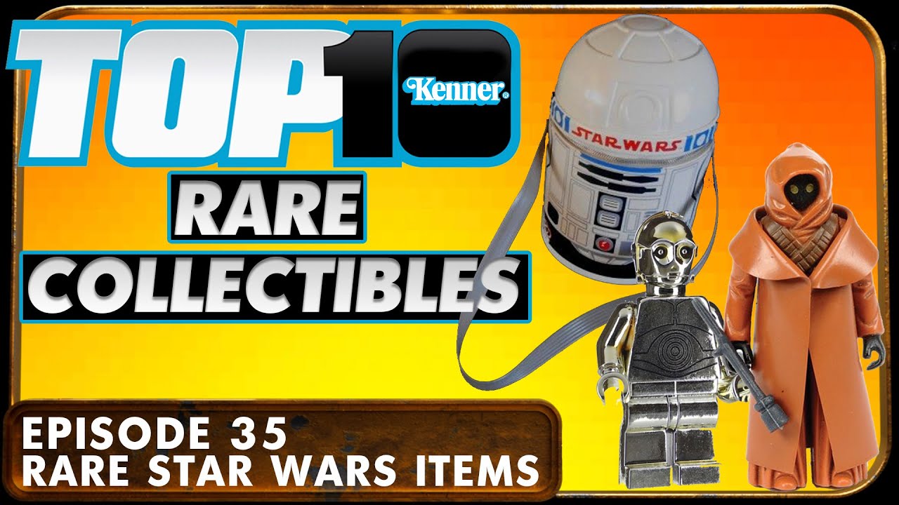 TOP TEN Rarest Star Wars Collectibles - EP35- Completing a Vintage Star Wars Collection From Scratch