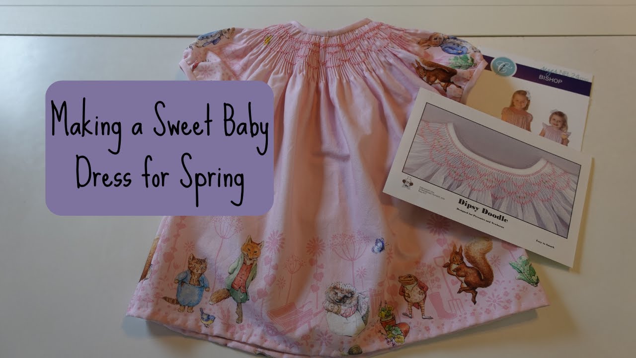 Sewing the Children's Corner Bishop Pattern | Sewing a Smocked Baby Dress | Spring Sew Along