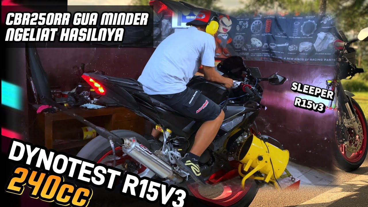 UPDATE PROJECT BORE UP N STROKE UP R15v3 240cc - DYNOTEST!