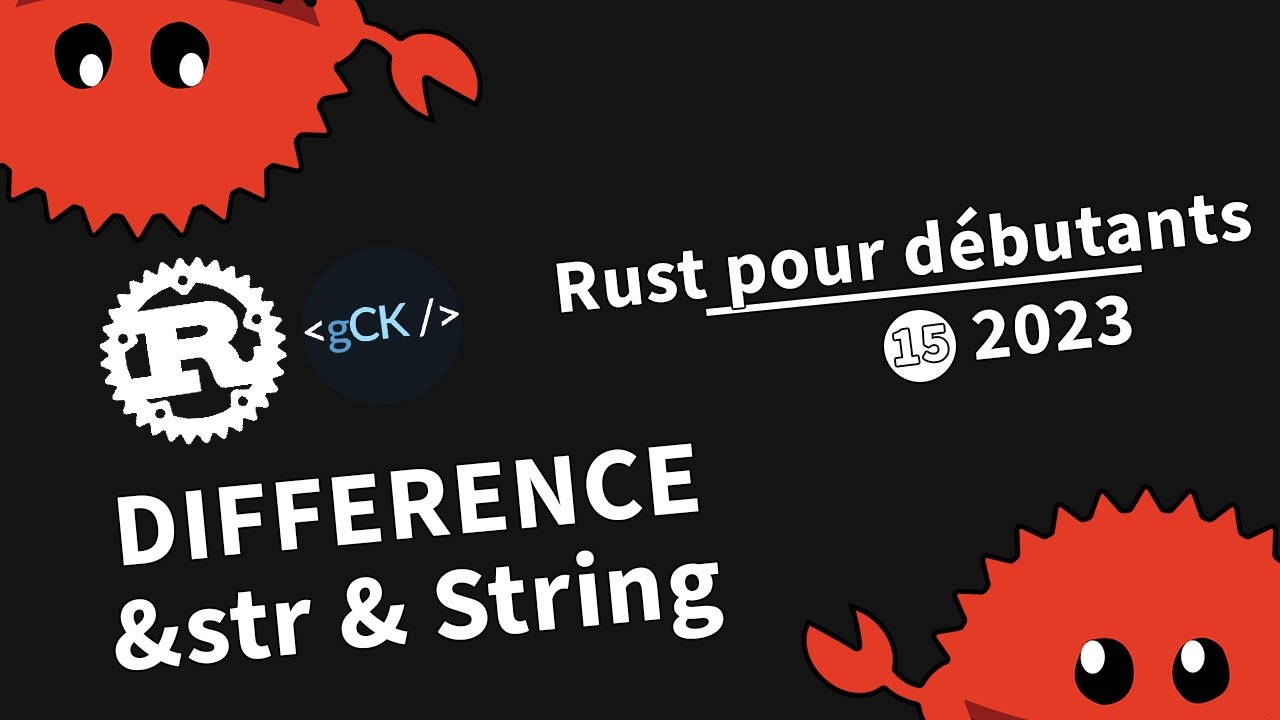 [15] Comprendre &str et String | Tutoriel Rust pour débutants en 2023