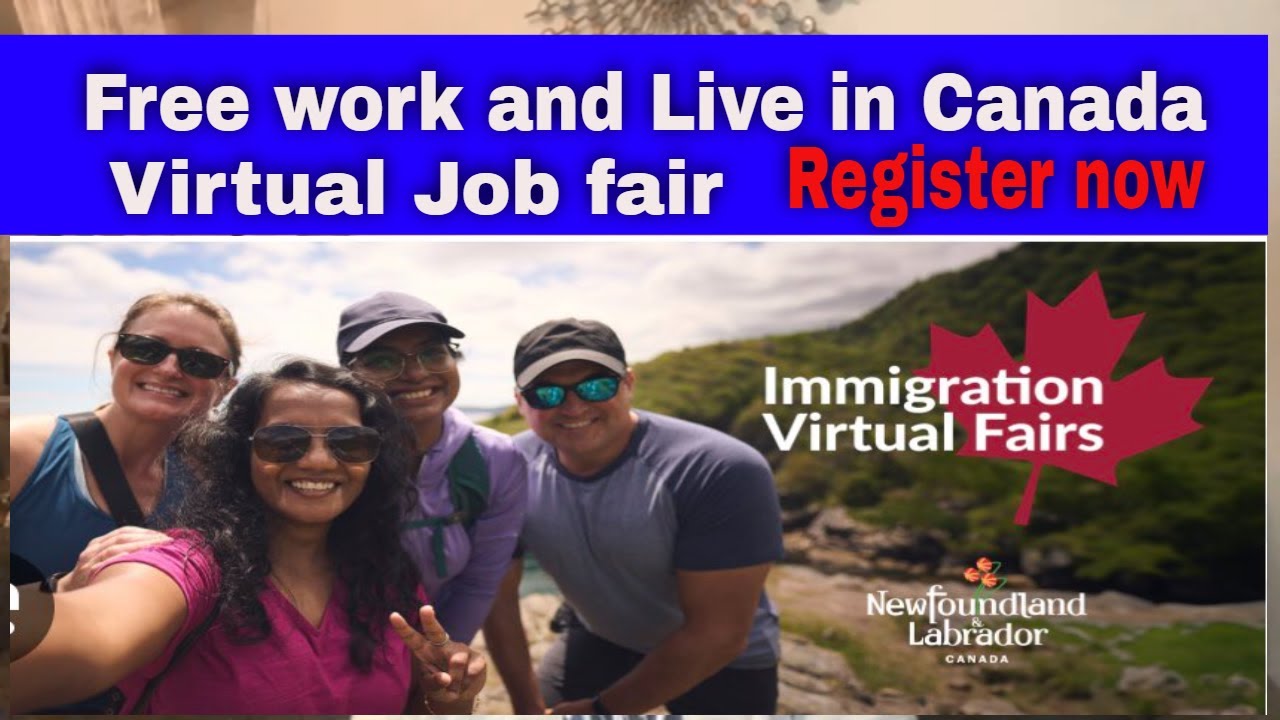 Newfoundland and Labrador virtual job fairs | Canada free work visa | Canada immigration 2024