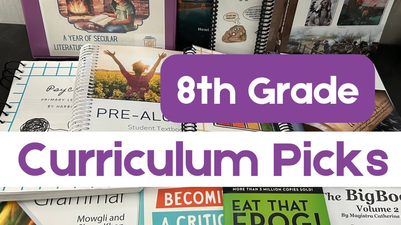 2025/2026 8th Grade Curriculum Picks | Secular Homeschool Middle School Choices