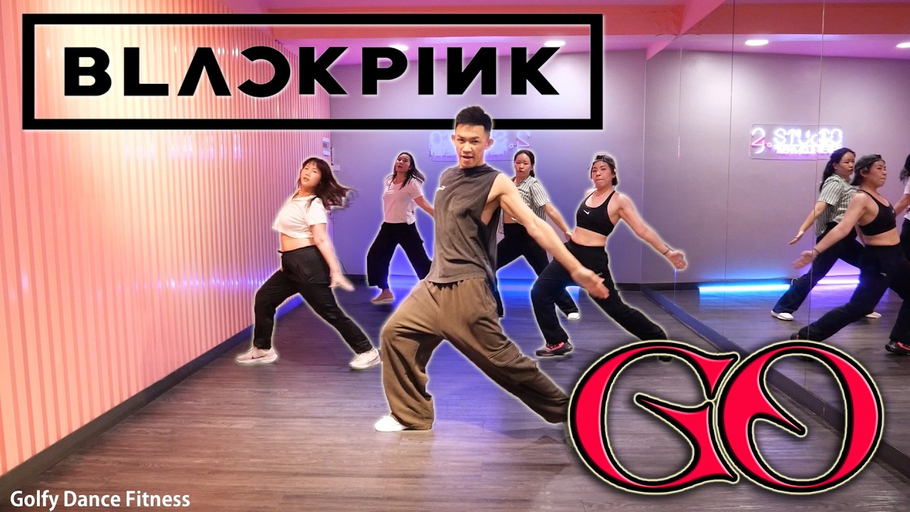 BLACKPINK - GO | Golfy Dance Fitness / Dance Workout | คลาสเต้นออกกำลังกาย