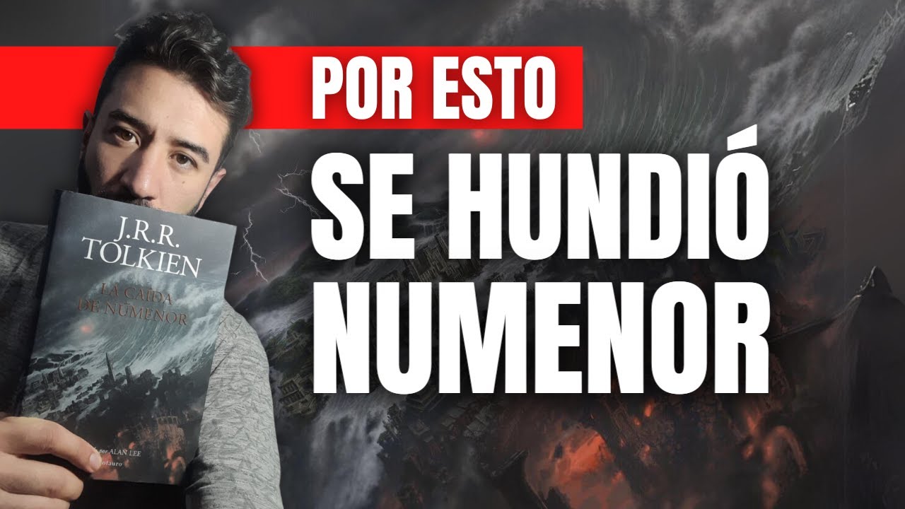La CAIDA de NÚMENOR: ¿por qué y cómo sucedió?🌊 Akallabêth (The Fall of Numenor) 👉 EXPLICADO